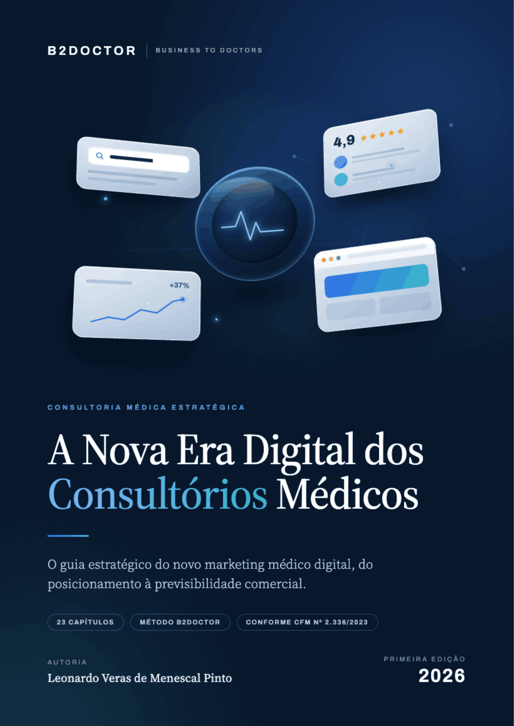Livro A Nova Era Digital dos Consultórios Médicos, de Leonardo Veras.
